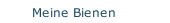 Meine Bienen